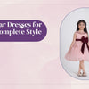 Party Wear Dresses for Girls: A Complete Style Guide