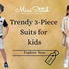MiniStich’s Baby Boy Special Collection - 3-Piece Suits, Kotis & More