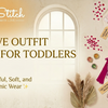 Festive Outfit Ideas for Toddlers (Comfort Comes First)