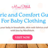 Fabric & Comfort Guide for Baby Clothing | MiniStitch