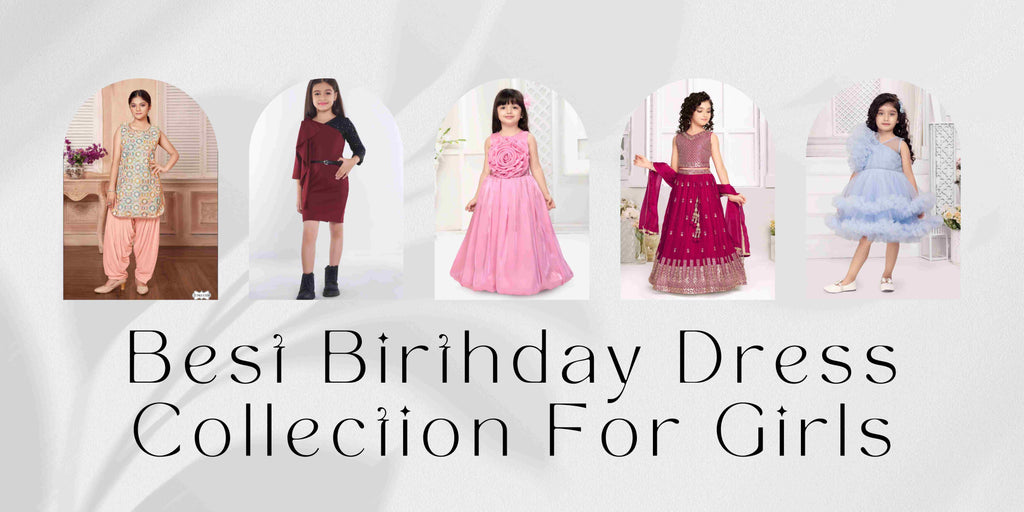 Best Birthday Dress Collection For Girls